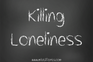 Killing Loneliness Font: A Chalky Typeface for Organic Branding
